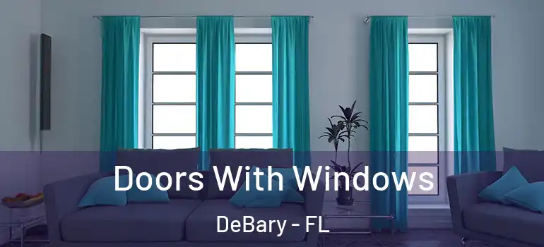  Doors With Windows DeBary - FL