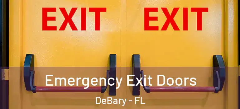  Emergency Exit Doors DeBary - FL