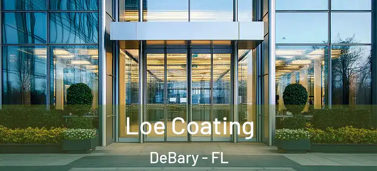 Loe Coating DeBary - FL