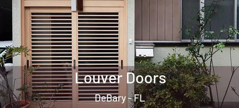  Louver Doors DeBary - FL