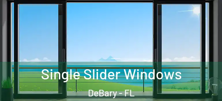 Single Slider Windows DeBary - FL